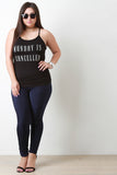 Sleeveless Monday Is Cancelled Print Top