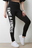 Fame And Famous Leggings